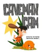 Caveman Cam