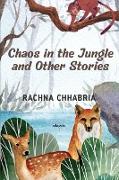 Chaos in the Jungle and Other Stories