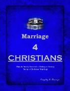 Marriage 4 CHRISTIANS