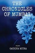 The Chronicles of Mumbai