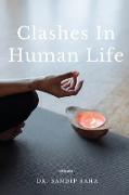 Clashes in human life