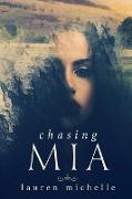 Chasing Mia