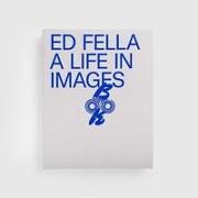 Ed Fella: A Life in Images