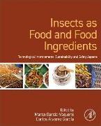 Insects as Food and Food Ingredients