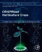 CRISPRized Horticulture Crops