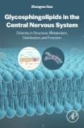 Glycosphingolipids in the Central Nervous System