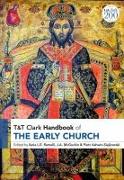 T&T Clark Handbook of the Early Church