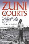 Zuni and the Courts: A Struggle for Sovereign Land Rights