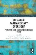 Enhanced Parliamentary Oversight