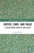 Justice, Care, and Value