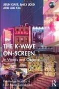 The K-Wave On-Screen