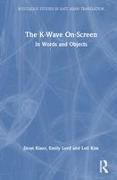 The K-Wave On-Screen