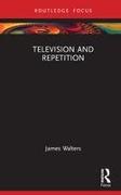 Television and Repetition