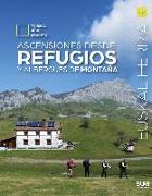 46 ASCENSIONES DESDE REFUGIOS Y ALBERGUES DE MONTA?A -SUA