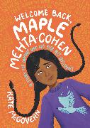 Welcome Back, Maple Mehta-Cohen