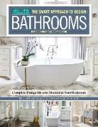 The Smart Approach to Design: Bathrooms, Revised and Updated 3rd Edition