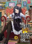 Saving 80,000 Gold in Another World for my Retirement 3 (light novel)