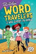 Word Travelers and the Big Chase in Paris