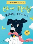 Oh No, Monty! &#21780,&#22909,&#21568,&#65292,Monty&#65281,: Bilingual Cantonese with Jyutping and English - Traditional Chinese Version) Audio includ
