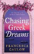 Chasing Greek Dreams