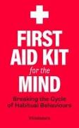 First Aid Kit for the Mind