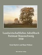 Landwirtschaftliches Adreßbuch Freistaat Braunschweig 1930