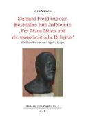Sigmund Freud und sein Bekenntnis zum Judesein in "Der Mann Moses und die monotheistische Religion"