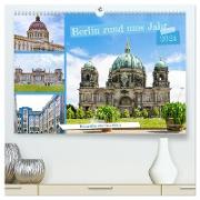 Berlin rund ums Jahr (hochwertiger Premium Wandkalender 2024 DIN A2 quer), Kunstdruck in Hochglanz