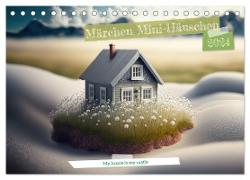 Märchen Mini-Häuschen (Tischkalender 2024 DIN A5 quer), CALVENDO Monatskalender