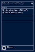 The Guiding Cases of China’s Supreme People’s Court