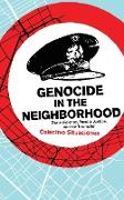 Genocide in the Neighborhood