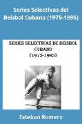 Series Selectivas del Béisbol Cubano (1975-1995)