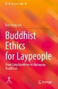 Buddhist Ethics for Laypeople