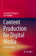 Content Production for Digital Media