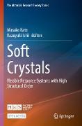 Soft Crystals