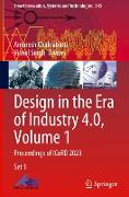 Design in the Era of Industry 4.0, Volume 1