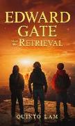 Edward Gate and the Retrieval