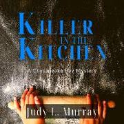 Killer in the Kitchen: A Chesapeake Bay Mystery