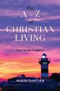The A-Z of Christian Living: Poems for Encouragement