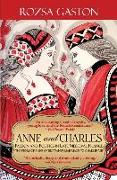 Anne and Charles: Passion and Politics in Late Medieval France