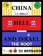 China Hell And Israel: The Root