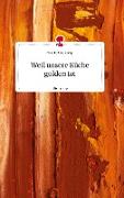 Weil unsere Küche golden ist. Life is a Story - story.one