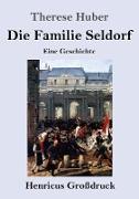 Die Familie Seldorf (Großdruck)