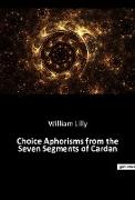 Choice Aphorisms from the Seven Segments of Cardan