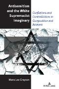 Antisemitism and the White Supremacist Imaginary