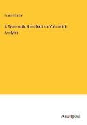 A Systematic Handbook on Volumetric Analysis