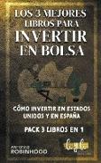 Los 3 Mejores Libros Para Invertir en Bolsa Cómo Iinvertir en Estados Unidos y en España Pack 3 Libros en 1
