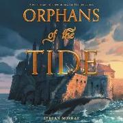 Orphans of the Tide Lib/E