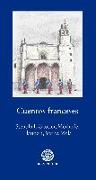 Cuentos franceses : Sthendal, Gautier, Mérimée, Flaubert, Verne y Zola