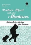 Rentner Alfred und seine Abenteuer